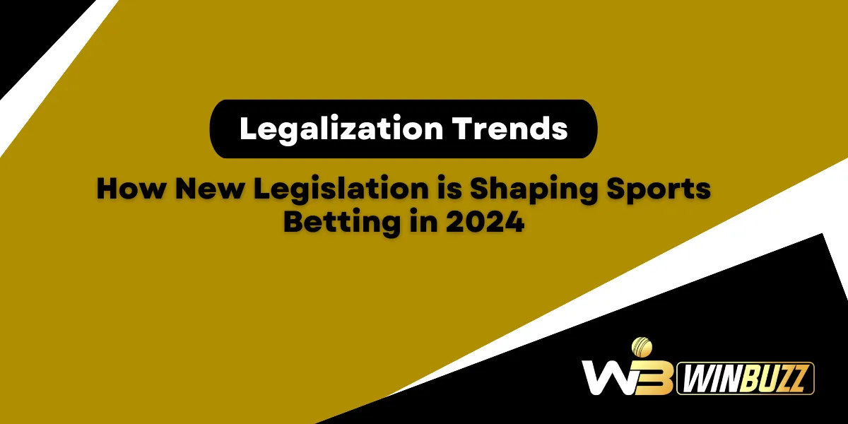 how new legislation is shaping sports betting