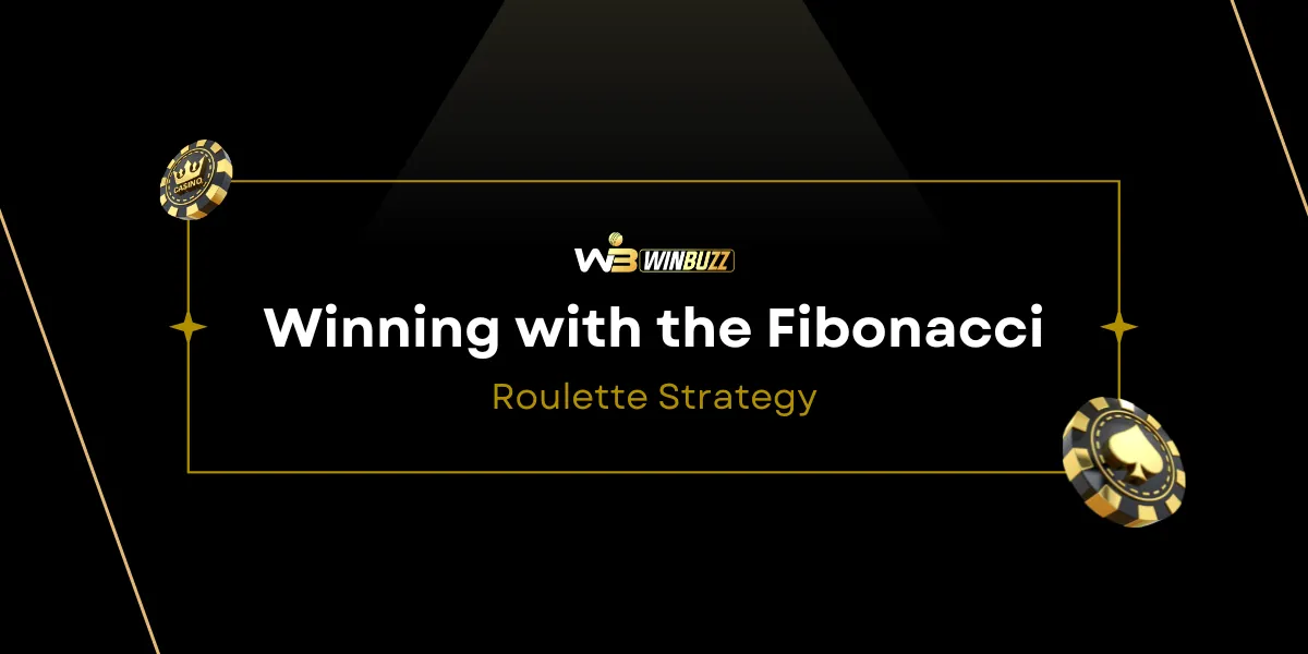 winning with the fibonacci roulette strategy